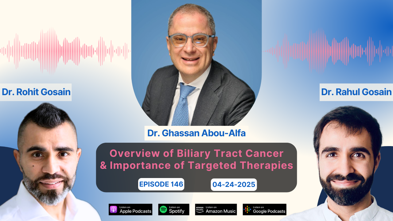 Overview of Biliary Tract Cancer &amp; Importance of Targeted Therapies